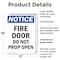 Signmission Fire Door Do Not Prop Open OSHA Notice Sign, Plastic, 12in W x 18in L, 2PK OS-2PACK-NS-P-1218-V-12574 - alternate 4
